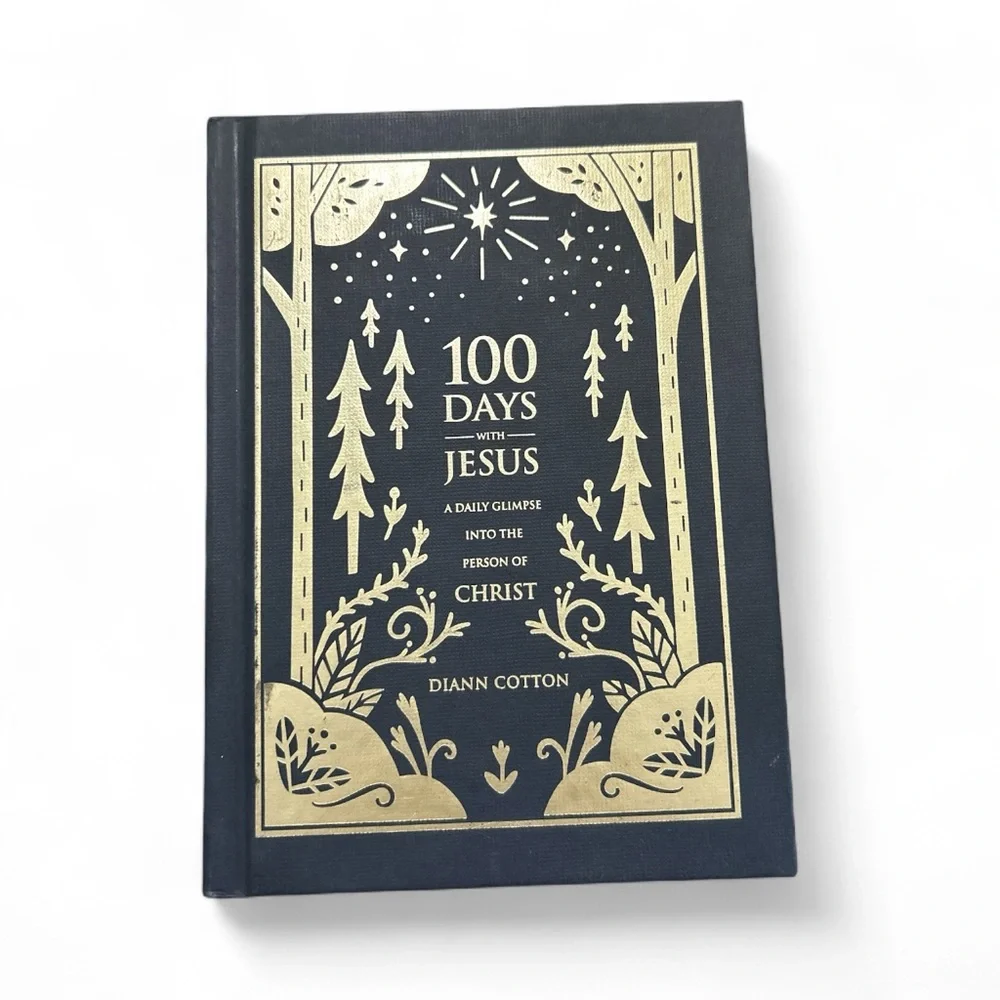 100‎ Days with Jesus a Daily Glimpse into the person of Christ
